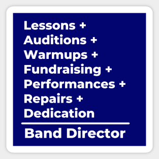 Band Director Equation -- white text Sticker